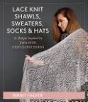 Lace Knit shawls, sweaters ,socks and hats - Brigit Freyer