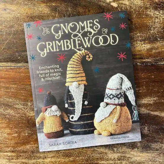 The Gnomes of Grimblewood - Enchanting friends to knit full of magic and mischief